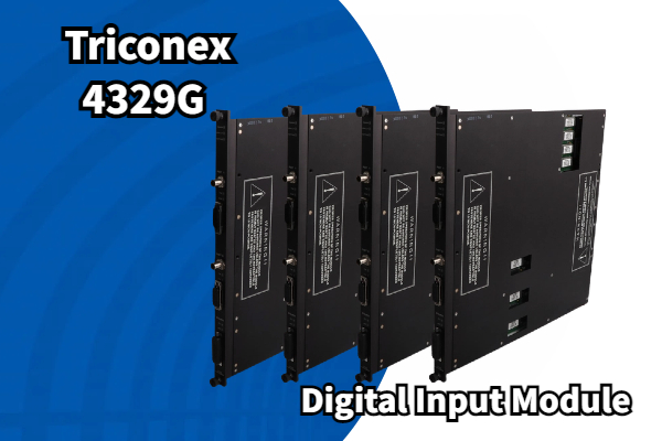 Triconex 4329G: Módulo de entrada digital de alto rendimiento para aplicaciones industriales