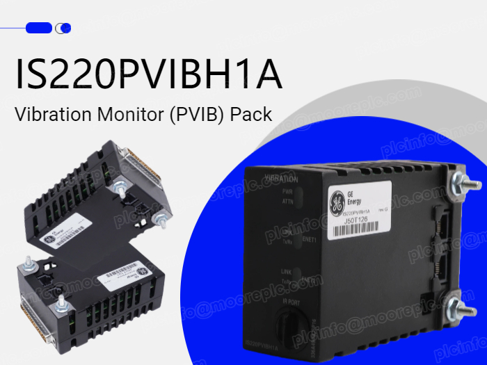 Mejora de la seguridad de los equipos rotativos: módulo de monitorización de vibraciones IS220PVIBH1A recomendado