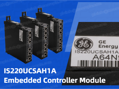 IS220UCSAH1A – Unidad de procesamiento central de alta confiabilidad para el sistema de control GE Mark Vie