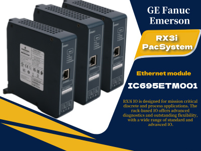 Mejora de la conectividad industrial: análisis en profundidad del módulo Ethernet GE IC695ETM001