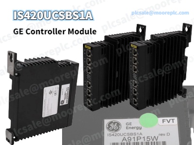 Módulo controlador GE IS420UCSBS1A: una solución confiable para sistemas de control de turbinas