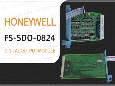 El módulo de salida Honeywell FS-SDO-0824: un componente confiable para sus necesidades de automatización industrial
